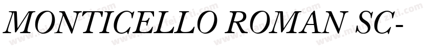 MONTICELLO ROMAN SC字体转换